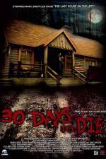 Watch 30 Days to Die Putlocker