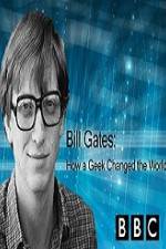 Watch BBC How A Geek Changed the World Bill Gates Putlocker