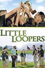 Watch Little Loopers Putlocker