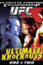 Watch Ultimate Fighting Championship (UFC) - Ultimate Knockouts 1 & 2 Online Putlocker