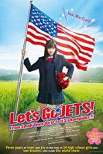 Watch Let\'s Go, JETS! From Small Town Girls to U.S. Champions?! Putlocker