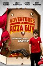 Watch Adventures of a Pizza Guy Putlocker