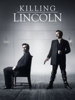 Watch Killing Lincoln Putlocker
