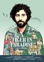 Watch A Tiger in Paradise Online Putlocker