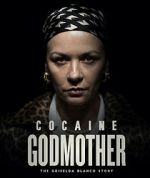 Watch Cocaine Godmother Putlocker