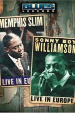 Watch Blues Legends - Memphis Slim and Sonny Boy Williamson Live in Europe Putlocker