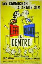 Watch Left Right and Centre Online Putlocker