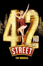 Watch 42nd Street: The Musical Putlocker