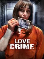Watch Love Crime Putlocker