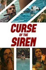 Watch Curse of the Siren Putlocker