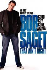 Watch Bob Saget That Ain't Right Online Putlocker