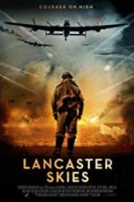 Watch Lancaster Skies Online Putlocker