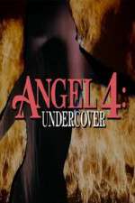 Watch Angel 4: Undercover Online Putlocker
