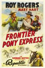 Watch Frontier Pony Express Putlocker