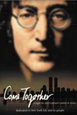Watch Come Together A Night for John Lennon's Words and Music Online Putlocker