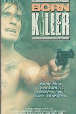 Watch Born Killer Putlocker