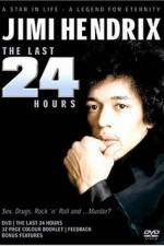 Watch Jimi Hendrix The Last 24 Hours Putlocker