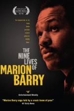 Watch The Nine Lives of Marion Barry Putlocker