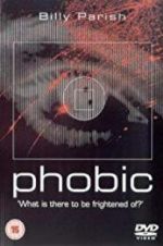 Watch Phobic Putlocker