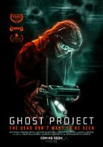 Watch Ghost Project Online Putlocker