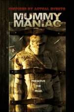 Watch Mummy Maniac Online Putlocker