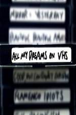 Watch All My Dreams on VHS Putlocker
