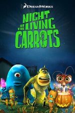 Watch Night of the Living Carrots Online Putlocker