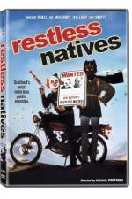 Watch Restless Natives Online Putlocker
