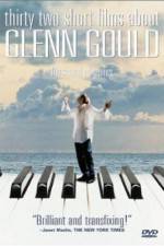 Watch Thirty Two Short Films About Glenn Gould Putlocker