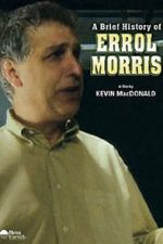 Watch A Brief History of Errol Morris Online Putlocker