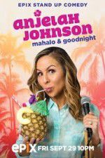 Watch Anjelah Johnson Mahalo & Good Night Putlocker