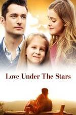Watch Love Under the Stars Putlocker