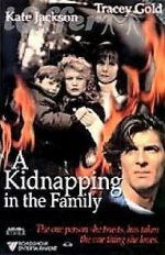 Watch A Kidnapping in the Family Online Putlocker