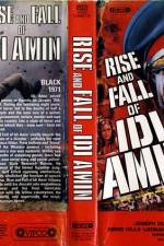 Watch Rise and Fall of Idi Amin Online Putlocker