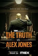 Watch The Truth vs. Alex Jones Online Putlocker