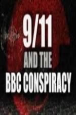Watch 9/11 and the British Broadcasting Conspiracy Putlocker
