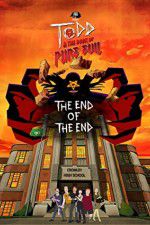 Watch Todd and the Book of Pure Evil: The End of the End Putlocker