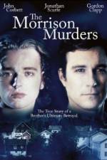 Watch The Morrison Murders Based on a True Story Online Putlocker