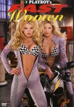 Watch Playboy\'s Fast Women Online Putlocker