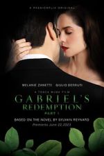 Watch Gabriel\'s Redemption: Part One Online Putlocker