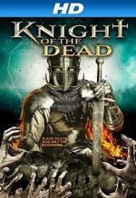 Watch Knight of the Dead Online Putlocker