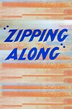 Watch Zipping Along (Short 1953) Primewire