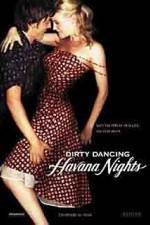 Watch Dirty Dancing: Havana Nights Putlocker
