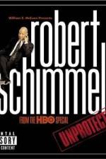Watch Robert Schimmel Unprotected Putlocker