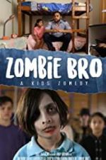 Watch Zombie Bro Online Putlocker