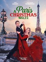 Watch Paris Christmas Waltz Online Putlocker