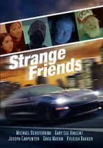 Watch Strange Friends Online Putlocker