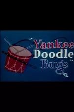 Watch Yankee Doodle Bugs (Short 1954) Online Putlocker