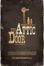 Watch The Attic Door Putlocker