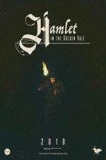 Watch Hamlet in the Golden Vale Online Putlocker